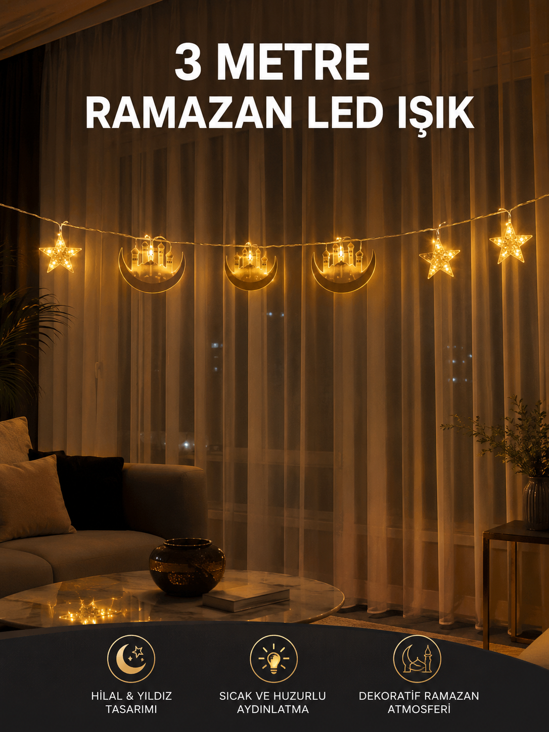 3 Metre Ramazan LED Saçak Işık Ev İçi Dekoratif Aydınlatma
